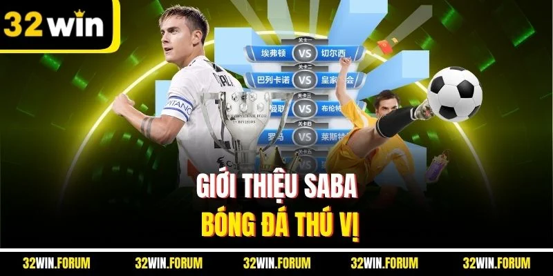 Giới thiệu saba bóng đá thú vị